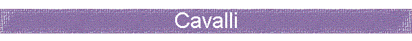 Cavalli